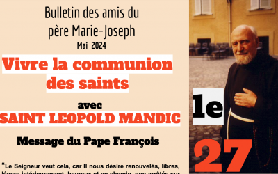 Bulletin N°64 – Vivre la communion des saints avec saint Léopold Mandic.