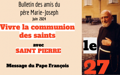 Bulletin N°65 – Vivre la communion des saints avec saint Pierre.